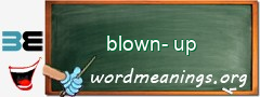 WordMeaning blackboard for blown-up